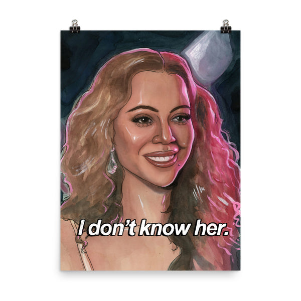 I DON'T KNOW HER - Gicleé Art Prints